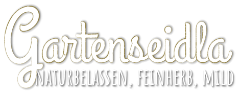 naturbelassen, feinherb, mild Gartenseidla